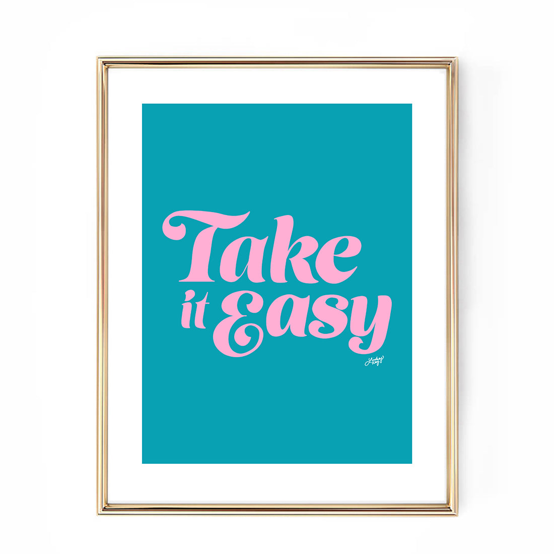 take it easy art print poster wall art the eagles lyrics classic rock colorful lindsey kay collective