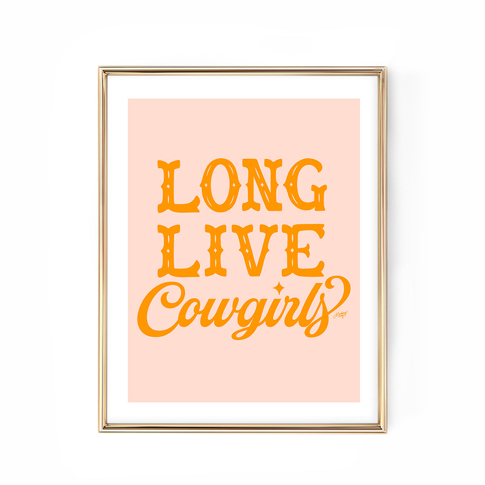 Hand-lettered Long Live Cowgirls western art print by Lindsey Kay Collective – available in 10 color palettes – perfect for western girly decor, dorm rooms, sororities, or gallery walls – printed on enhanced matte paper with vibrant inks – available in 10 sizes