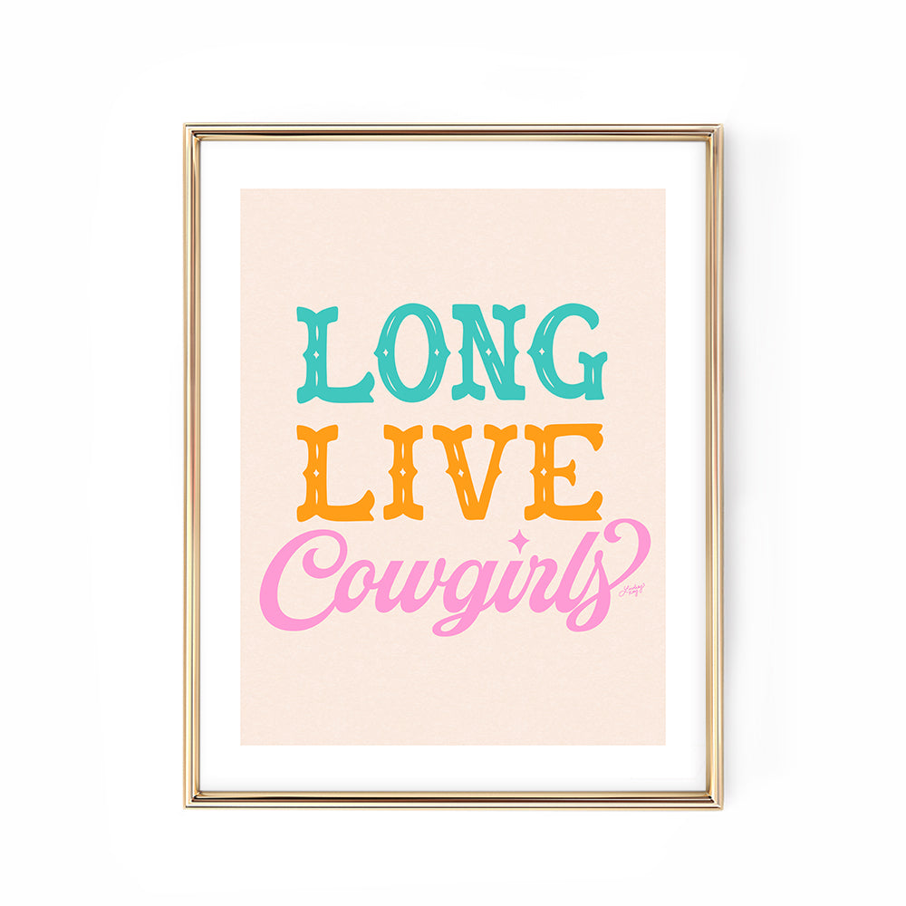 Hand-lettered Long Live Cowgirls western art print by Lindsey Kay Collective – available in 10 color palettes – perfect for western girly decor, dorm rooms, sororities, or gallery walls – printed on enhanced matte paper with vibrant inks – available in 10 sizes