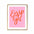 Easy Tiger (Palette Rose) - Impression d’art