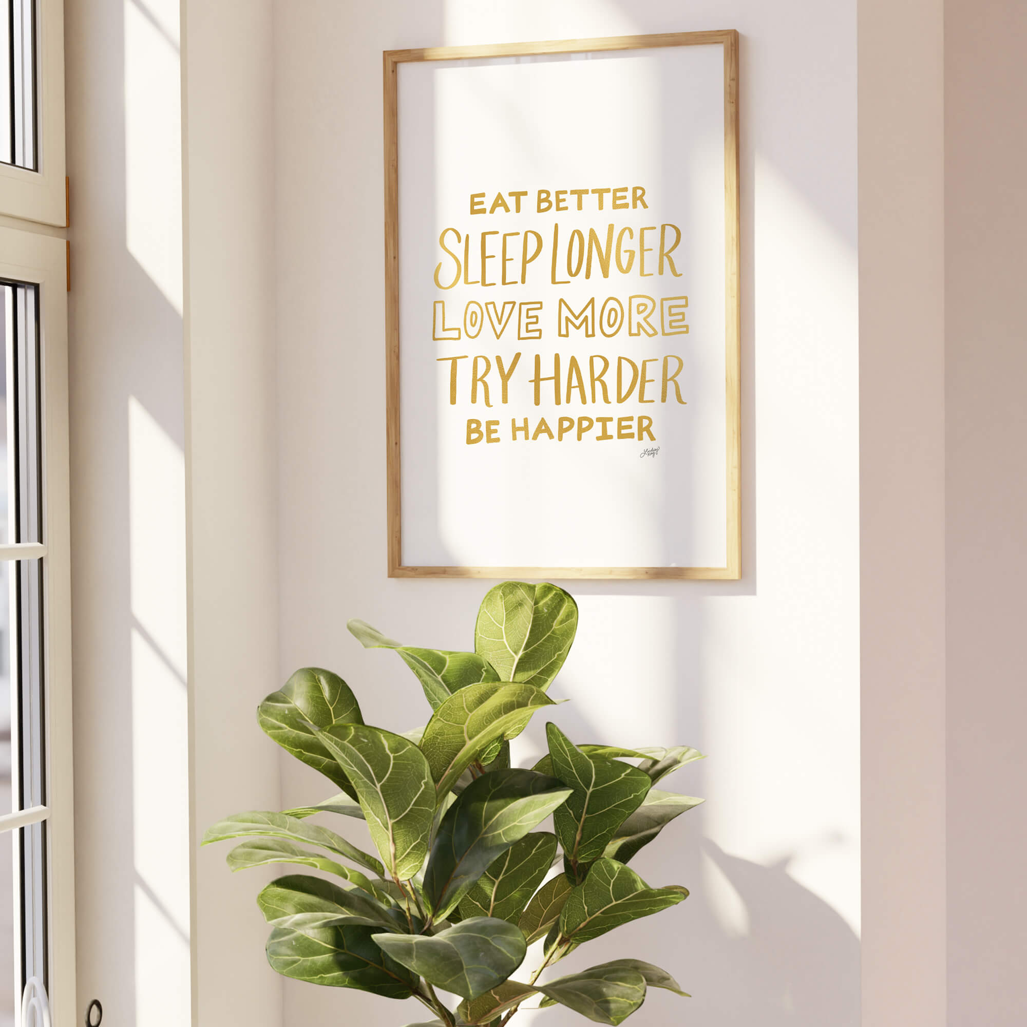 Eat Better, Be Happier, Love More (Gold Palette) - Art Print - Lindsey Kay Collective