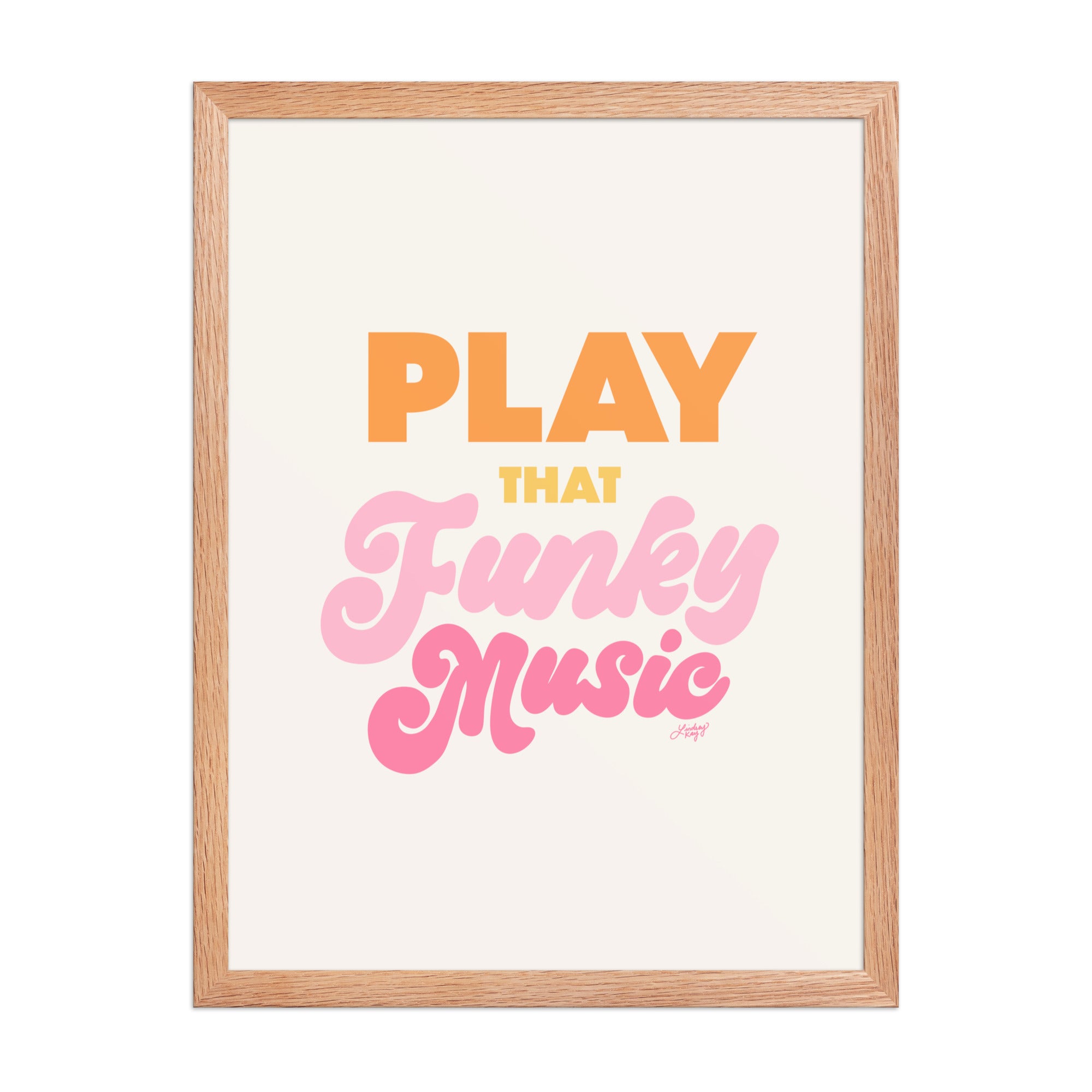 Hand-drawn typographic art print with the lyrics Play That Funky Music, retro wall art by Lindsey Kay Collective, colorful music-inspired decor
