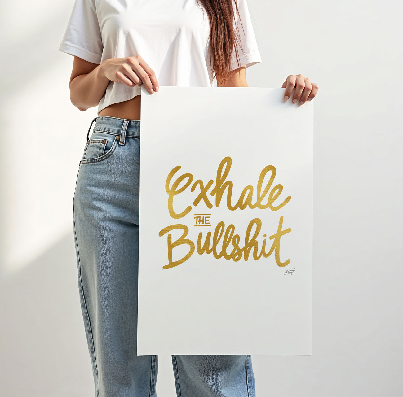 Exhale the Bullshit - Art Print - Lindsey Kay Collective