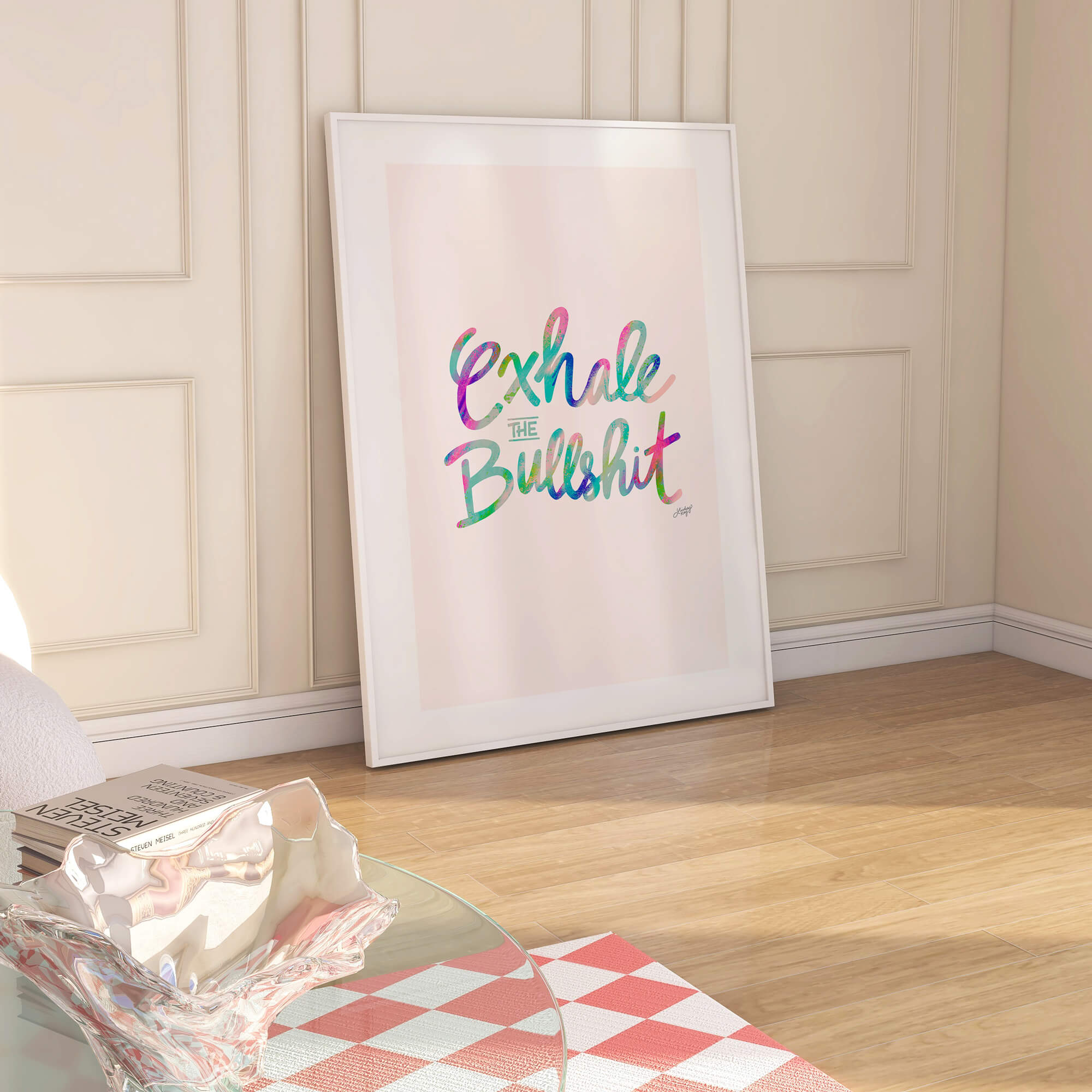 Exhale the Bullsh*t - Art Print