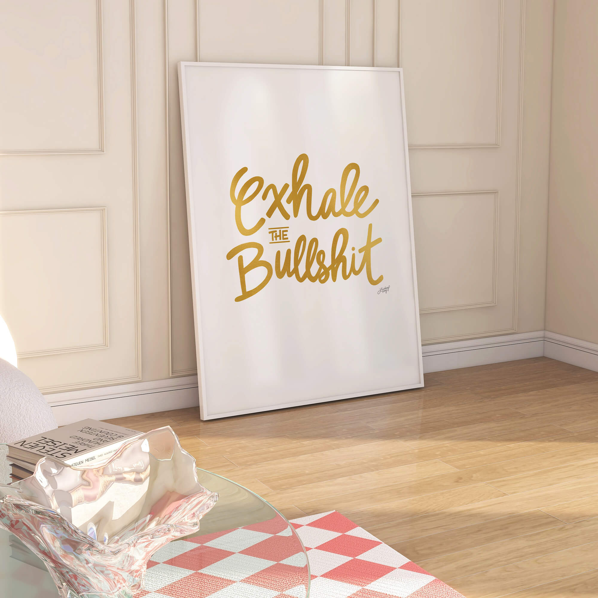 Exhale the Bullsh*t - Art Print