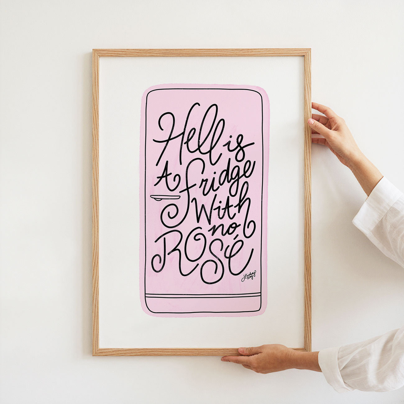Hell is a Fridge with No Rosé - Art Print