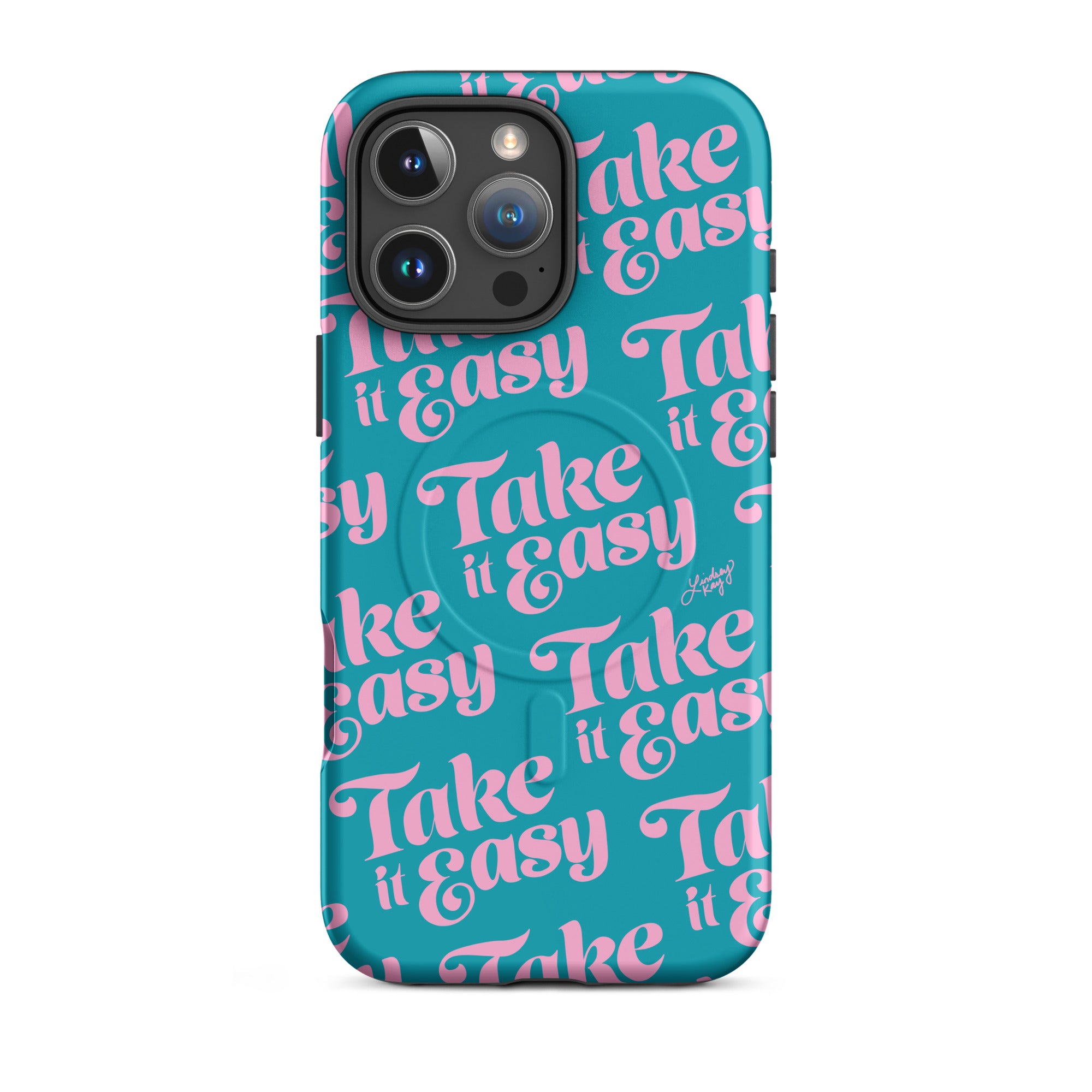 Hand-illustrated “Take It Easy” magsafe iPhone case – blue and pink retro typography, durable MagSafe cover by Lindsey Kay Collective