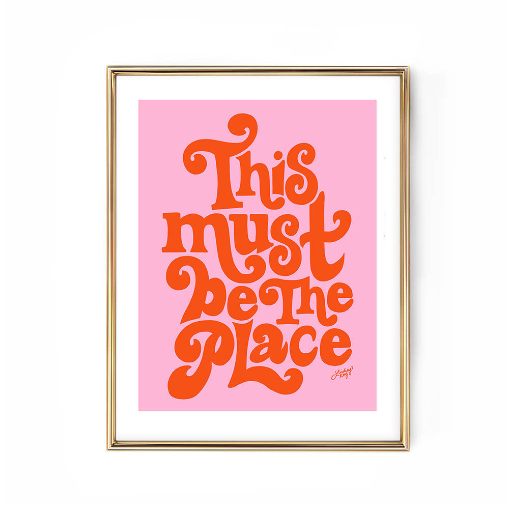 Hand-lettered This Must Be the Place lyric art print by Lindsey Kay Collective – inspirational wall art available in six color palettes – perfect for housewarming gifts, graduation gifts, dorm rooms, or gallery walls – printed on enhanced matte paper with vibrant inks – available in 10 sizes