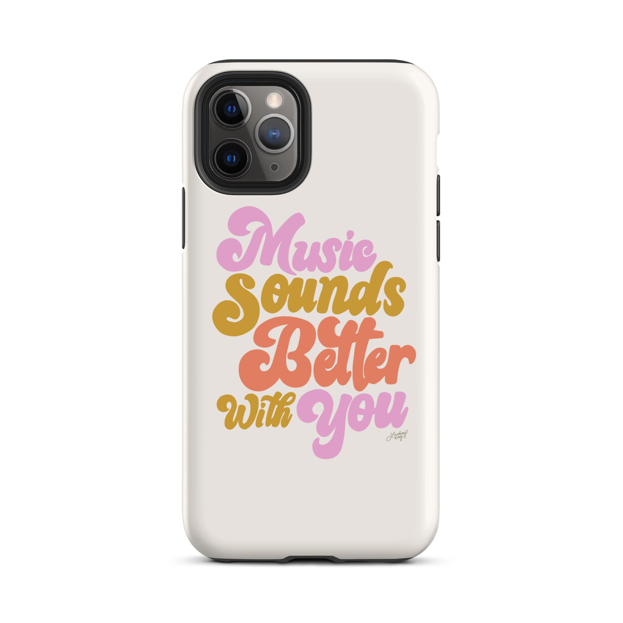 Music Sounds Better - Tough Case for iPhone®