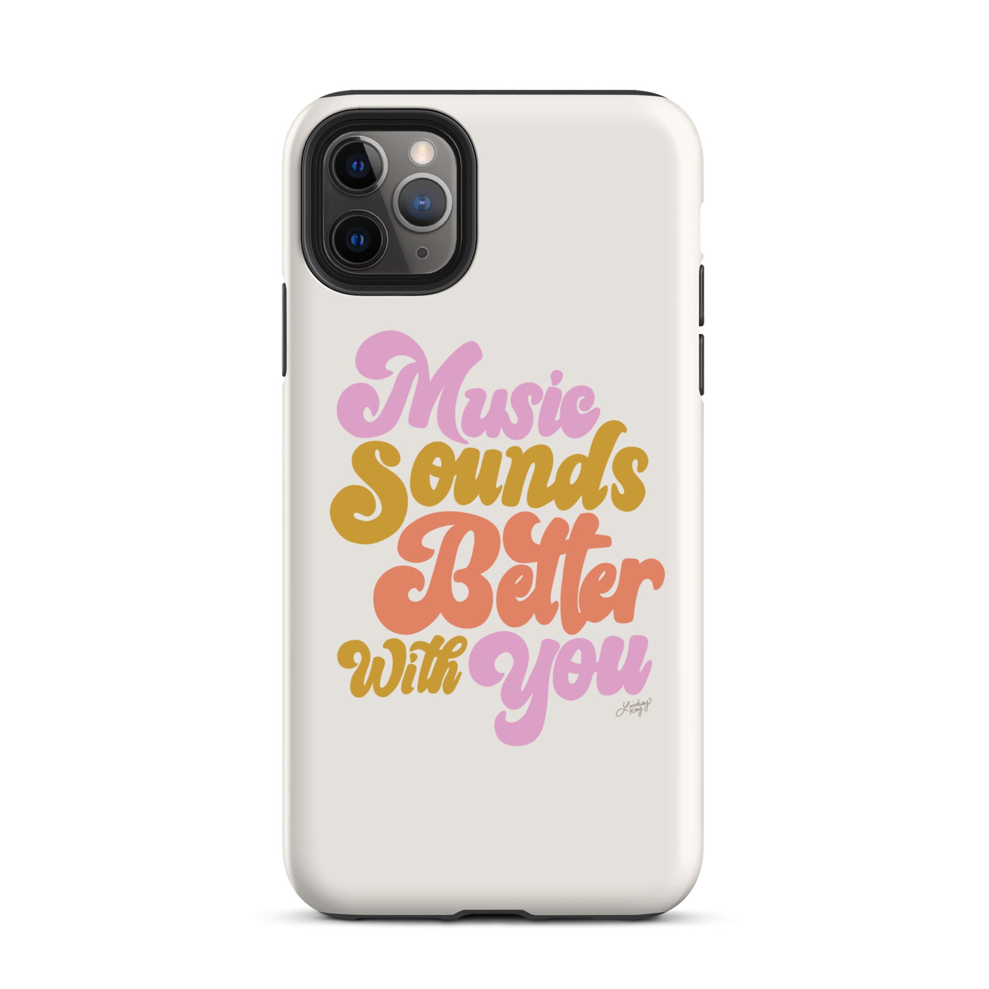 Music Sounds Better - Tough Case for iPhone®