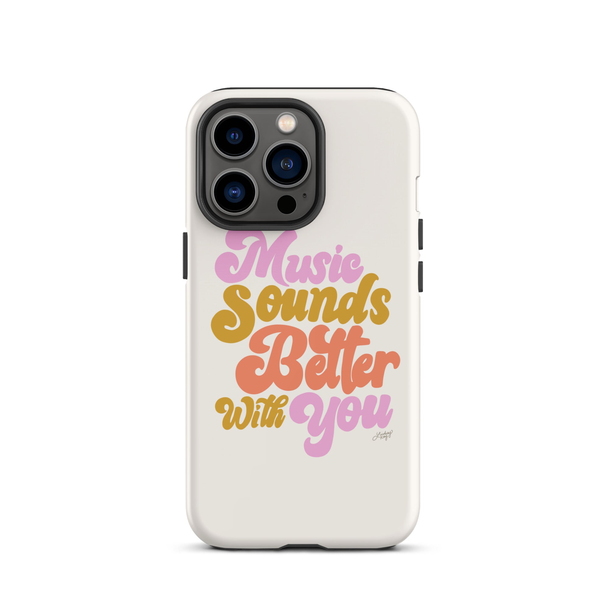 Music Sounds Better - Tough Case for iPhone®