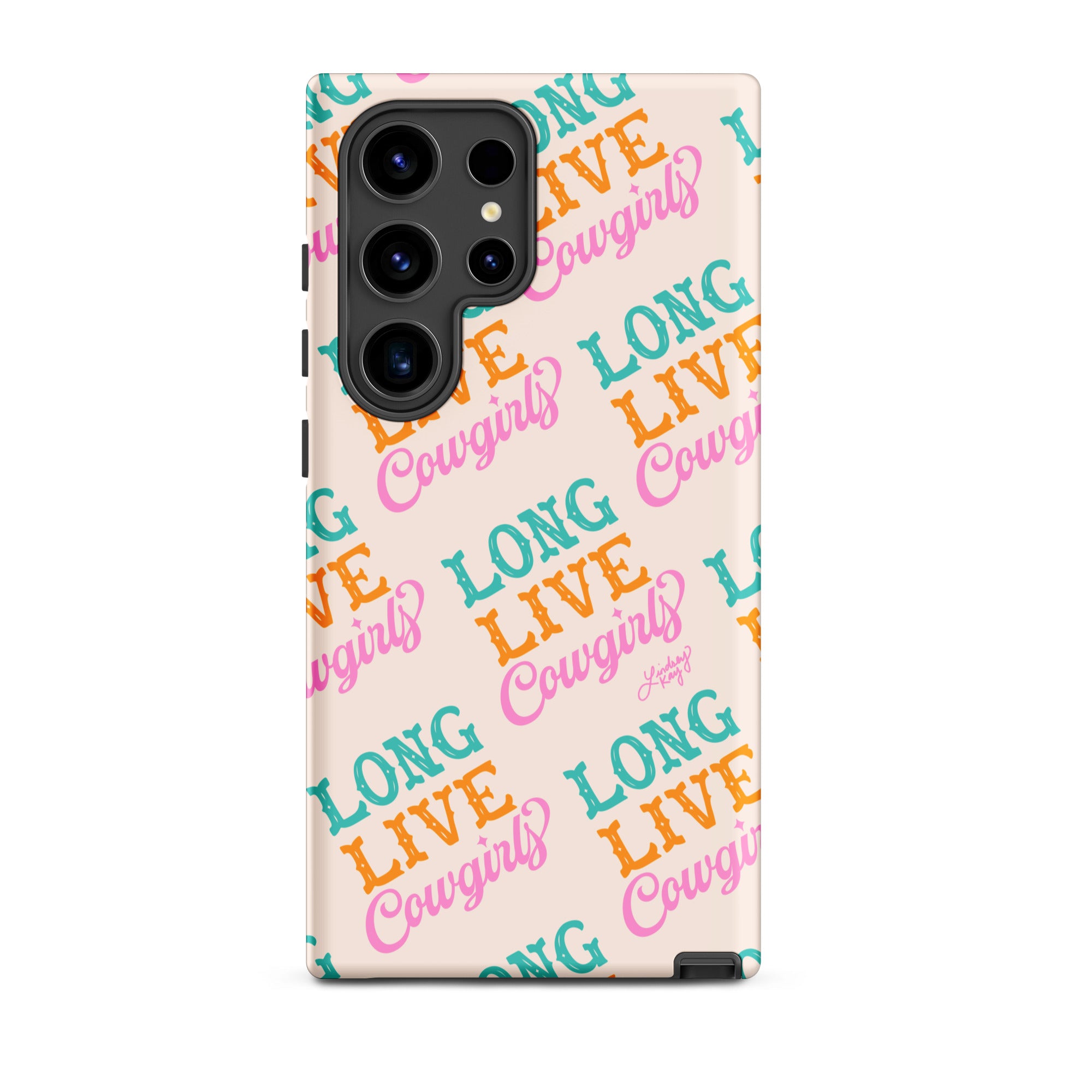 Long live cowgirls country western Samsung Tough Phone Case