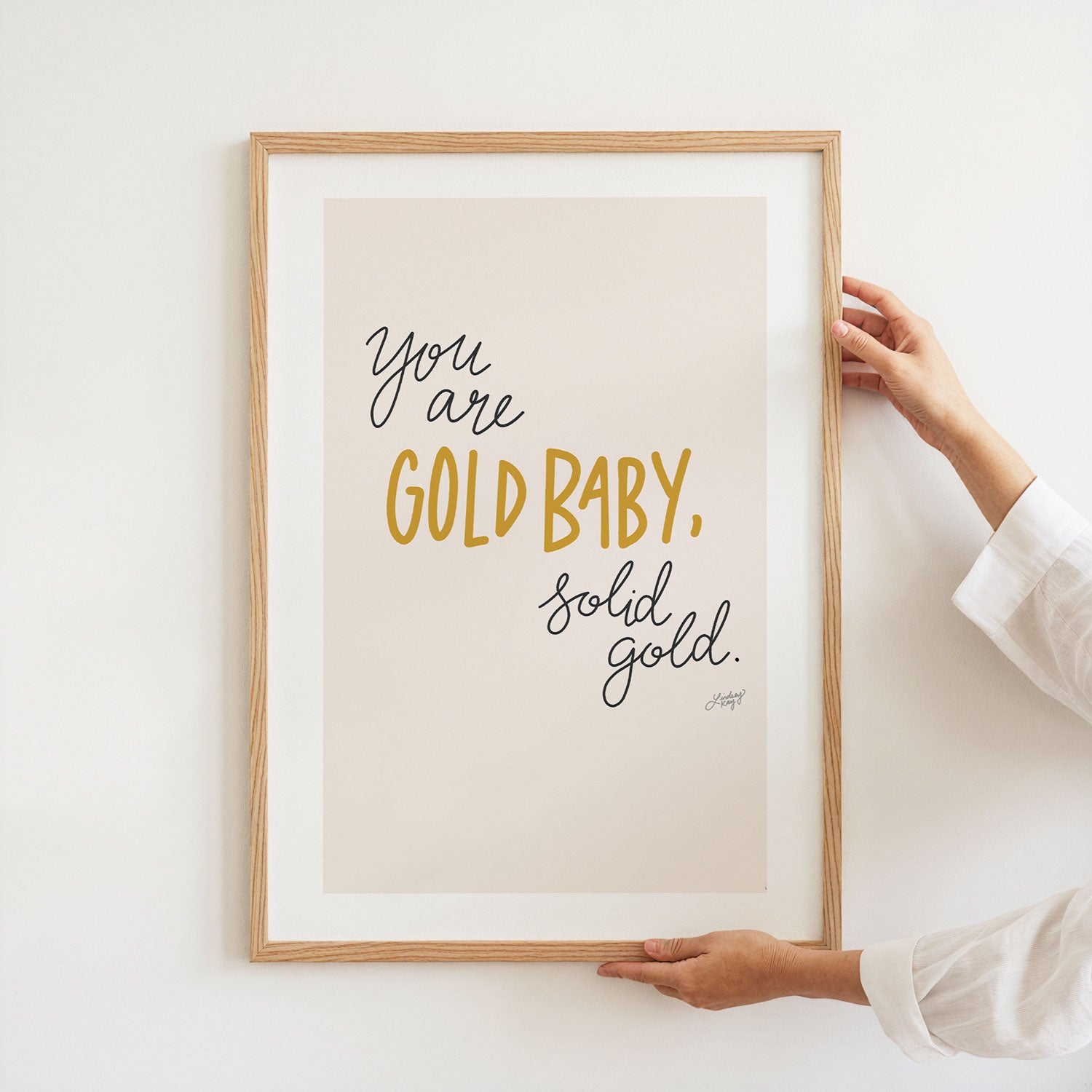 You Are Gold Baby Solid Gold - Art Print - Lindsey Kay Collective