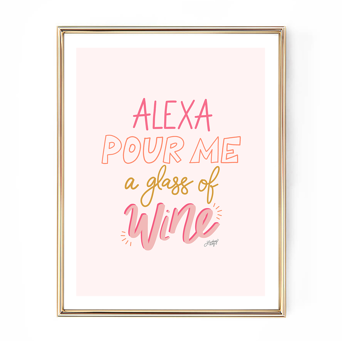 alexa pour me a glass of wine art print poster funny girly bar cart dorm room gift lindsey kay collective