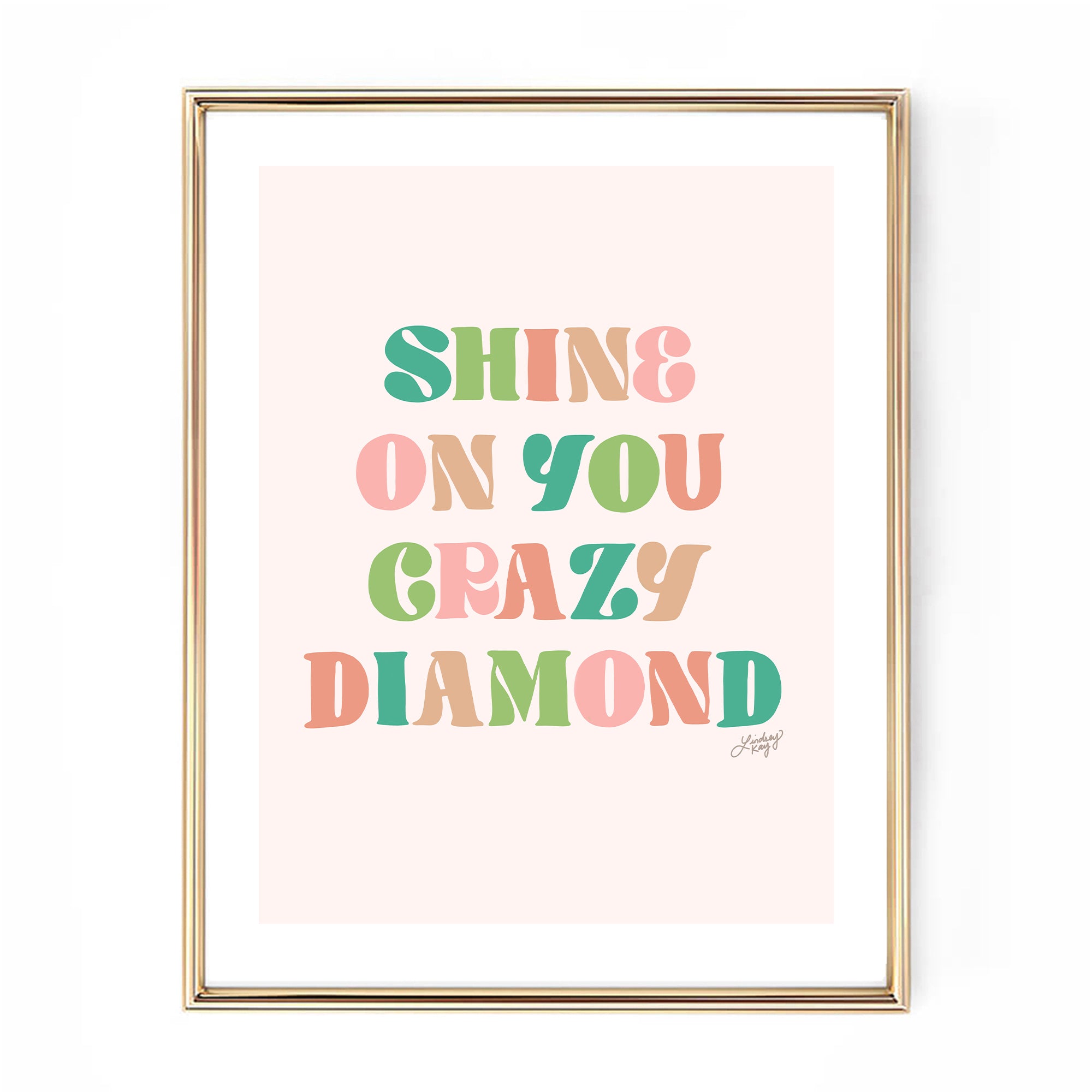 shine on you crazy diamond art print poster green tan pink palette