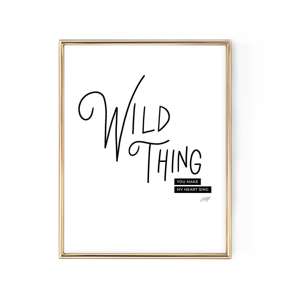 Wild Thing - Art Print