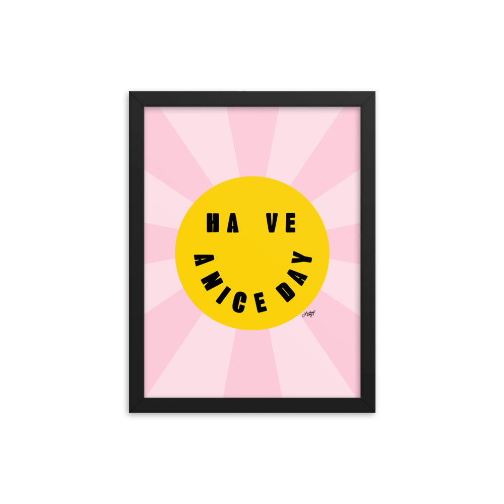 Have A Nice Day - Smiley Face - Framed Matte Print