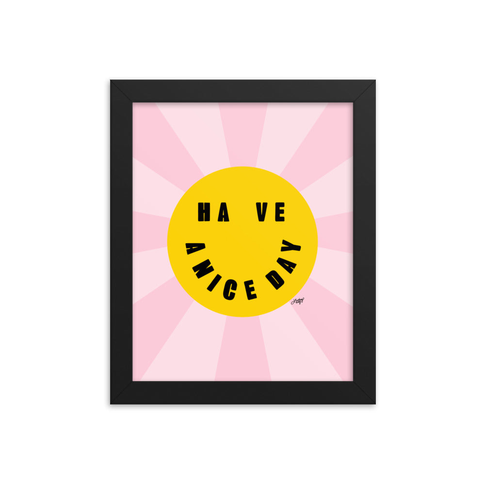 Have A Nice Day - Smiley Face - Framed Matte Print