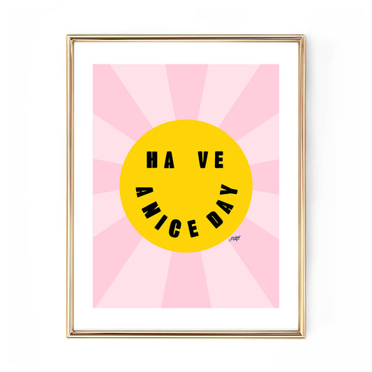 have a nice day art print typography poster hand lettering smiley face dorm room wall art decor lindsey kay collective