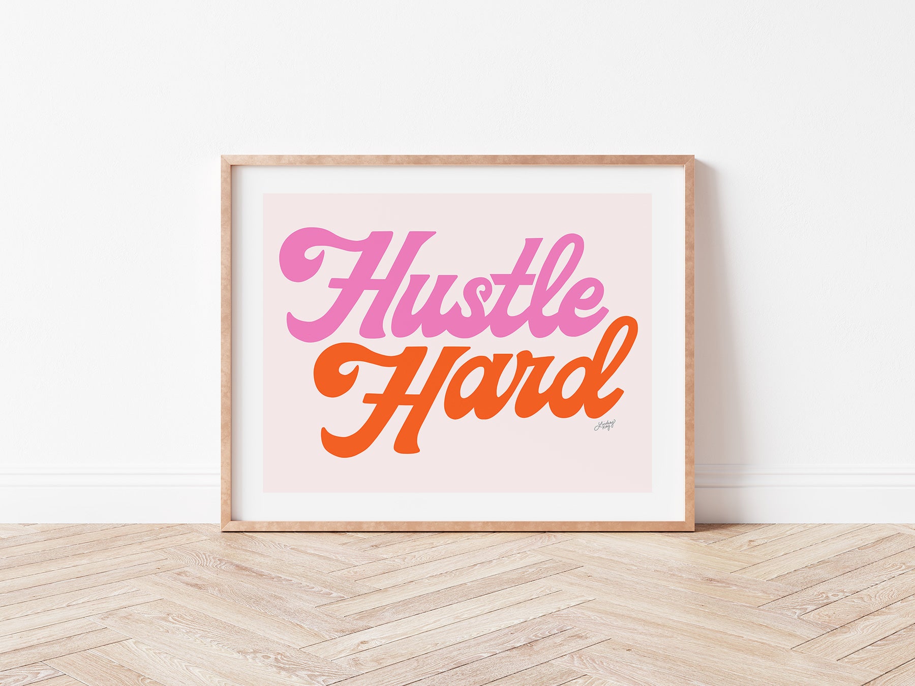 Hustle Hard - Art Print