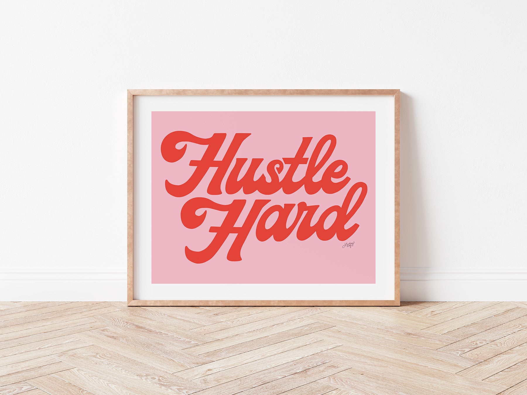 Hustle Hard (Pink/Red) - Art Print