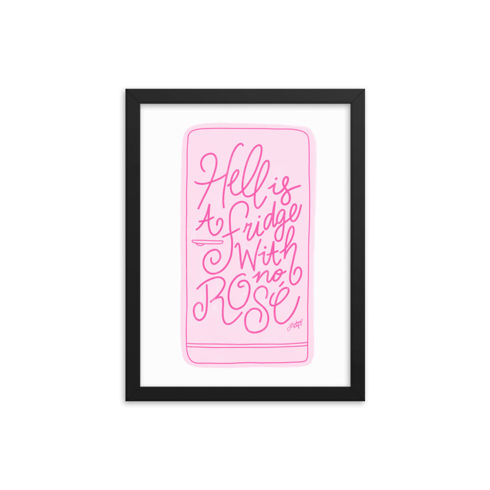 Hell is a Fridge With No Rose (Illustration) - Framed Matte Print - Lindsey Kay Collective