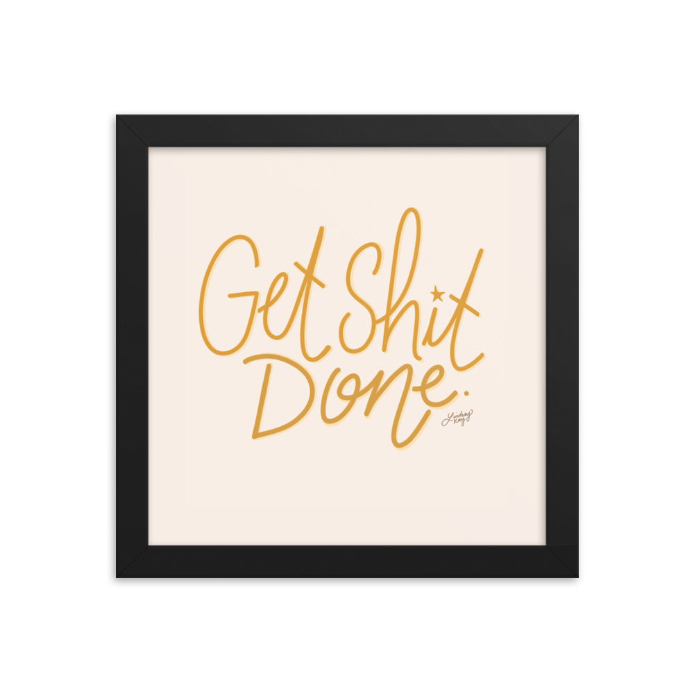 Get Shit Done (Yellow Palette) - Framed Matte Print - Lindsey Kay Collective