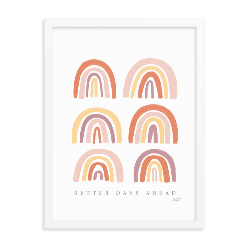 Des jours meilleurs à venir - Impression mate encadrée