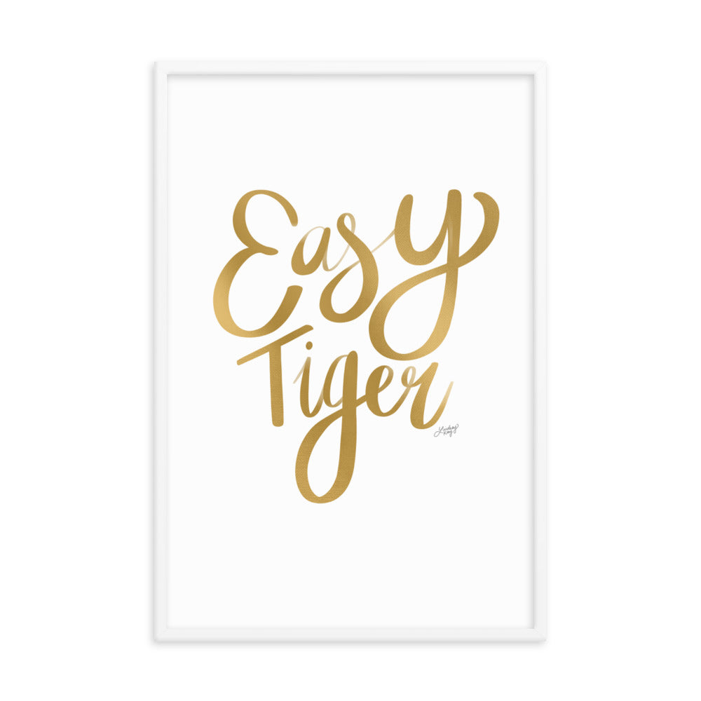 Easy Tiger (Gold Palette) - Framed Matte Print - Lindsey Kay Collective