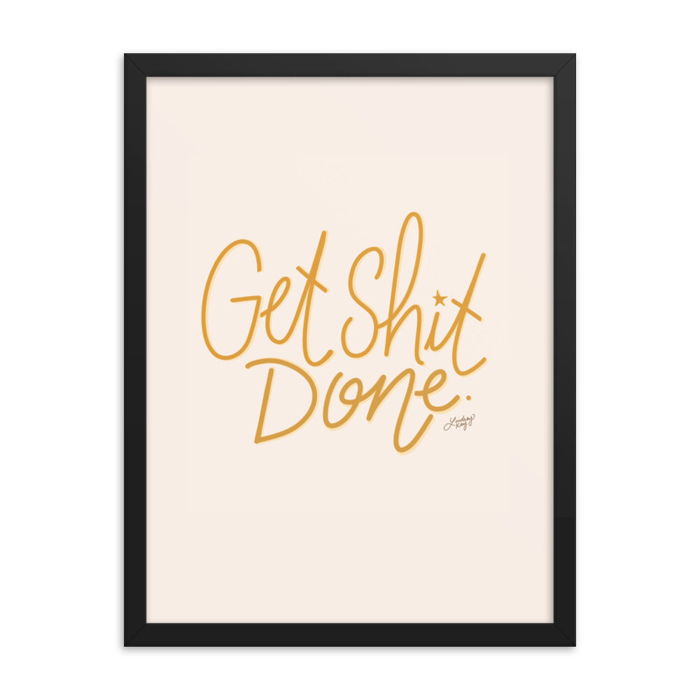 Get Shit Done (Yellow Palette) - Framed Matte Print - Lindsey Kay Collective