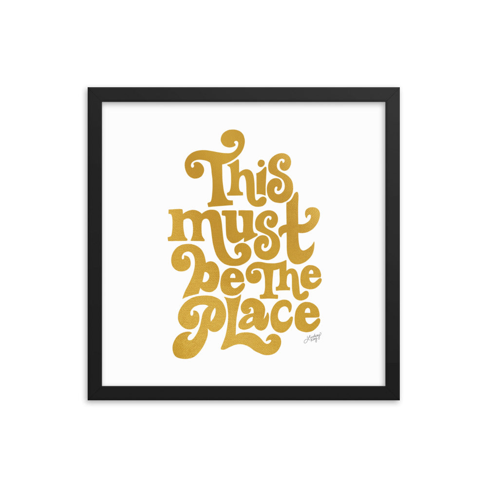 This Must Be The Place (Gold Palette) - Framed Matte Print