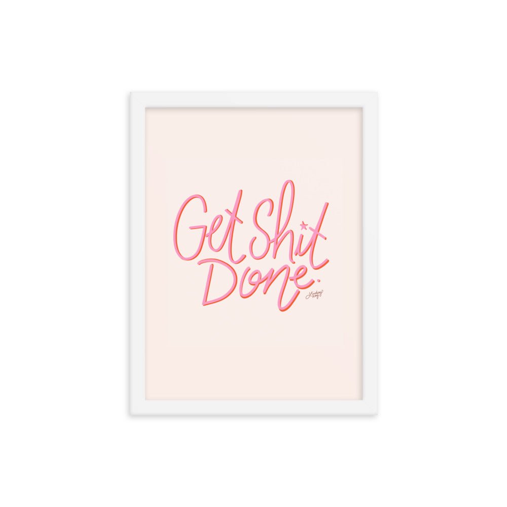 Get Shit Done (Pink Palette) - Framed Matte Print - Lindsey Kay Collective