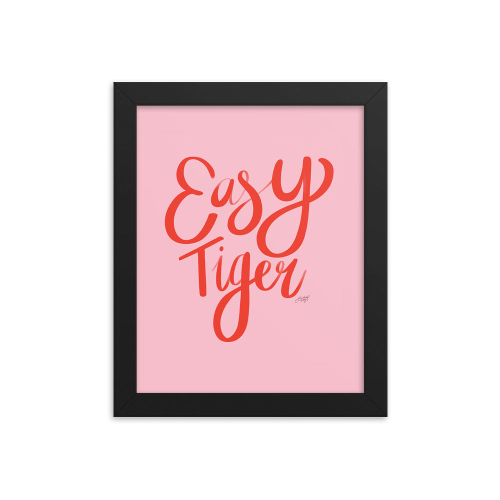 Easy Tiger (Pink/Red Palette) - Framed Matte Print - Lindsey Kay Collective