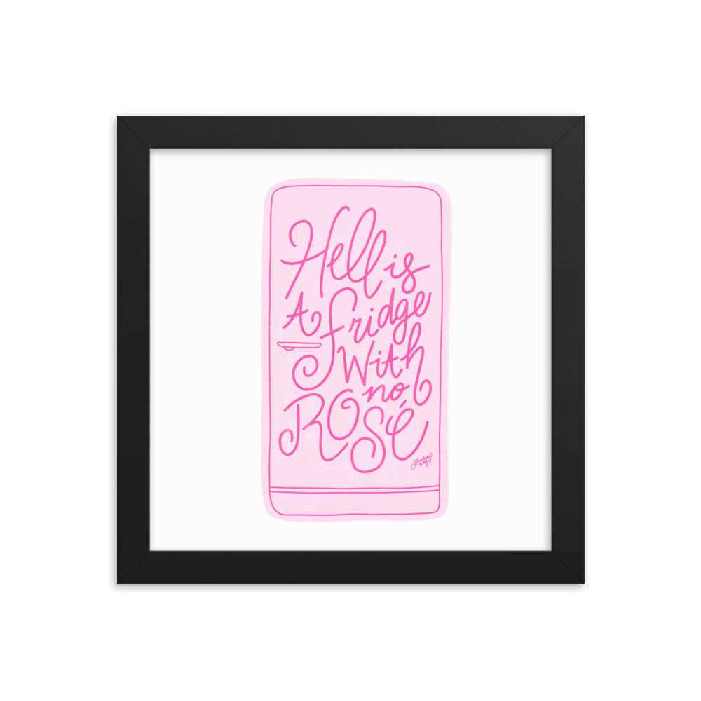 Hell is a Fridge With No Rose (Illustration) - Framed Matte Print - Lindsey Kay Collective
