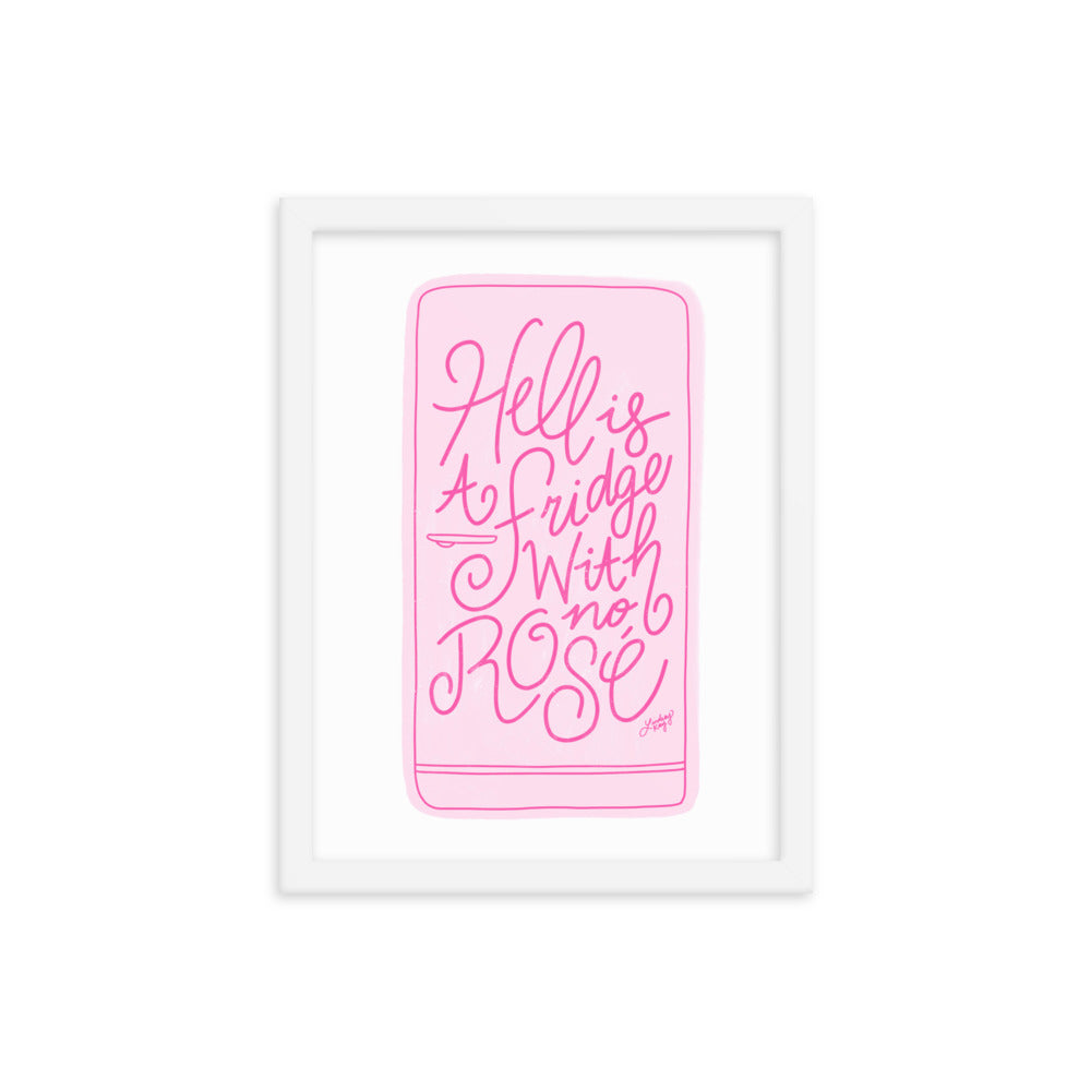 Hell is a Fridge With No Rose (Illustration) - Framed Matte Print - Lindsey Kay Collective