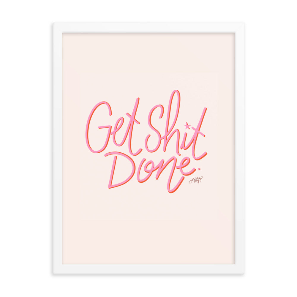 Get Shit Done (Pink Palette) - Framed Matte Print - Lindsey Kay Collective