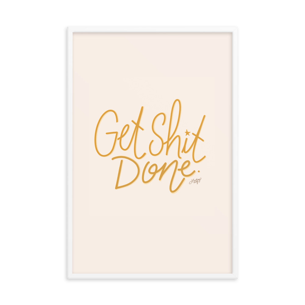 Get Shit Done (Yellow Palette) - Framed Matte Print - Lindsey Kay Collective