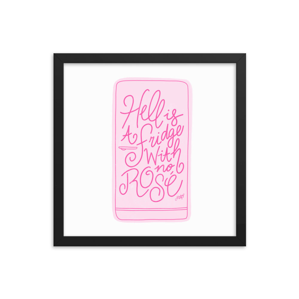 Hell is a Fridge With No Rose (Illustration) - Framed Matte Print - Lindsey Kay Collective