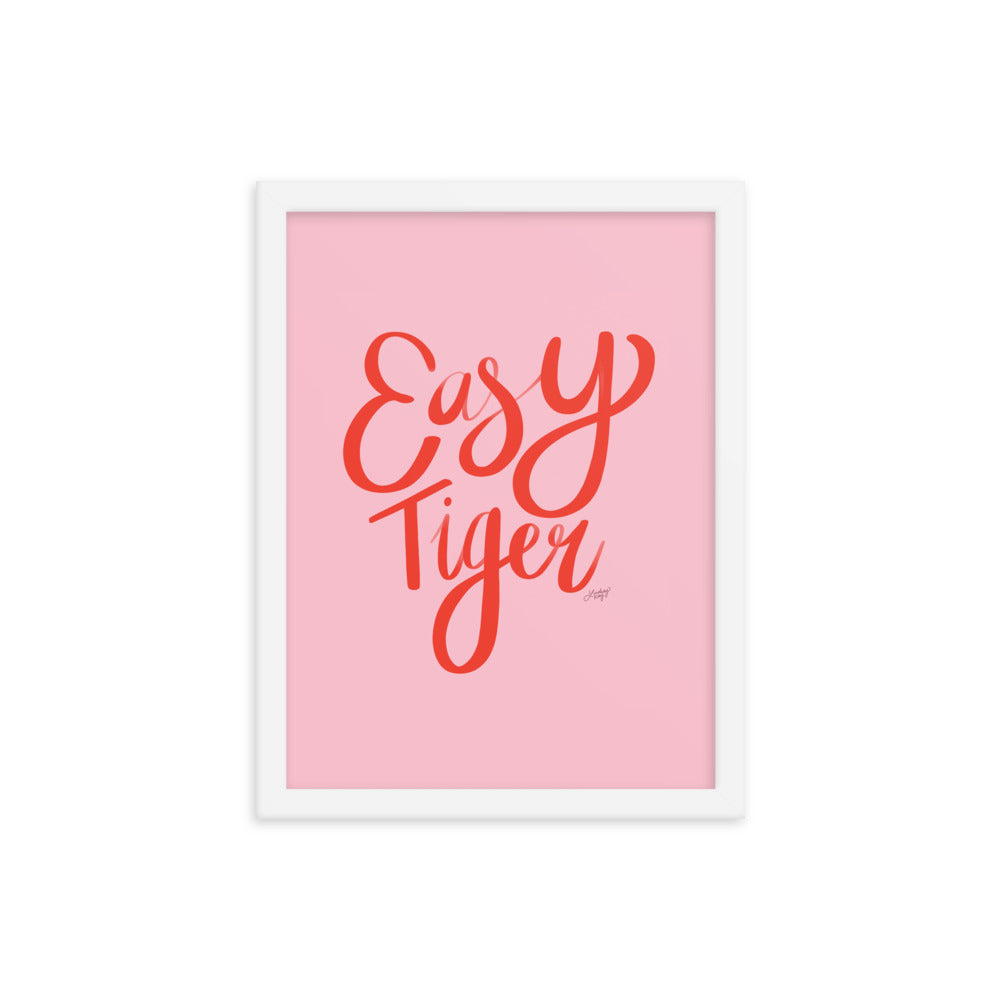Easy Tiger (Pink/Red Palette) - Framed Matte Print - Lindsey Kay Collective