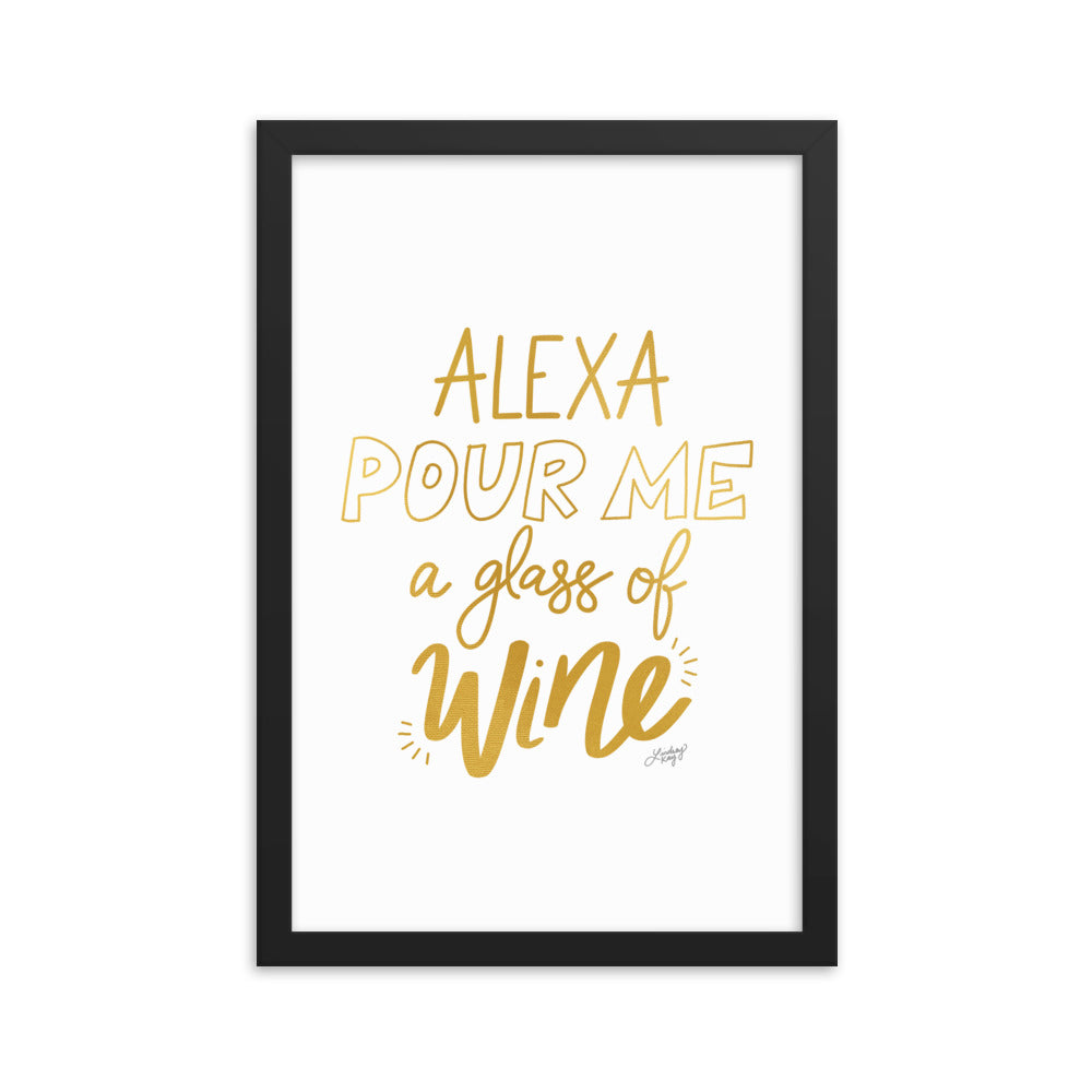 Alexa Pour Me a Glass of Wine (Gold Palette) - Framed Matte Print
