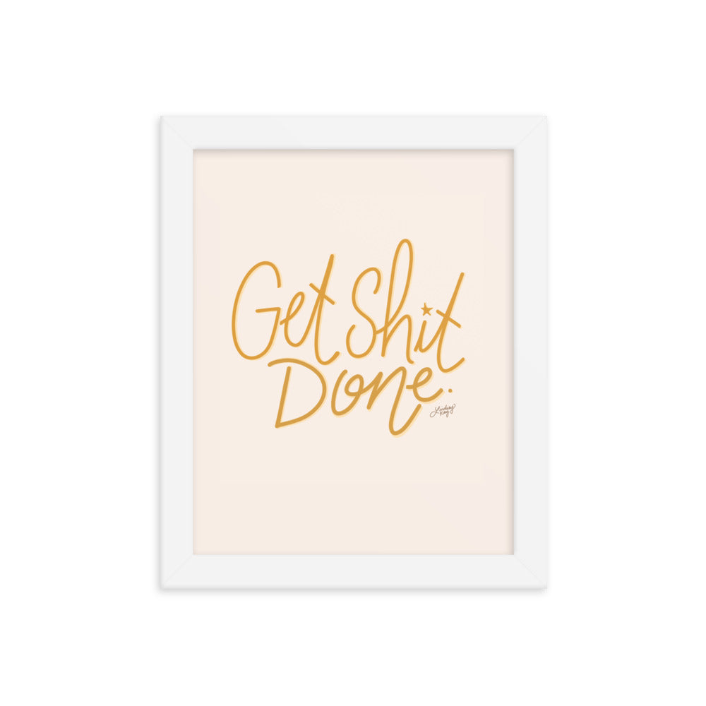 Get Shit Done (Yellow Palette) - Framed Matte Print - Lindsey Kay Collective