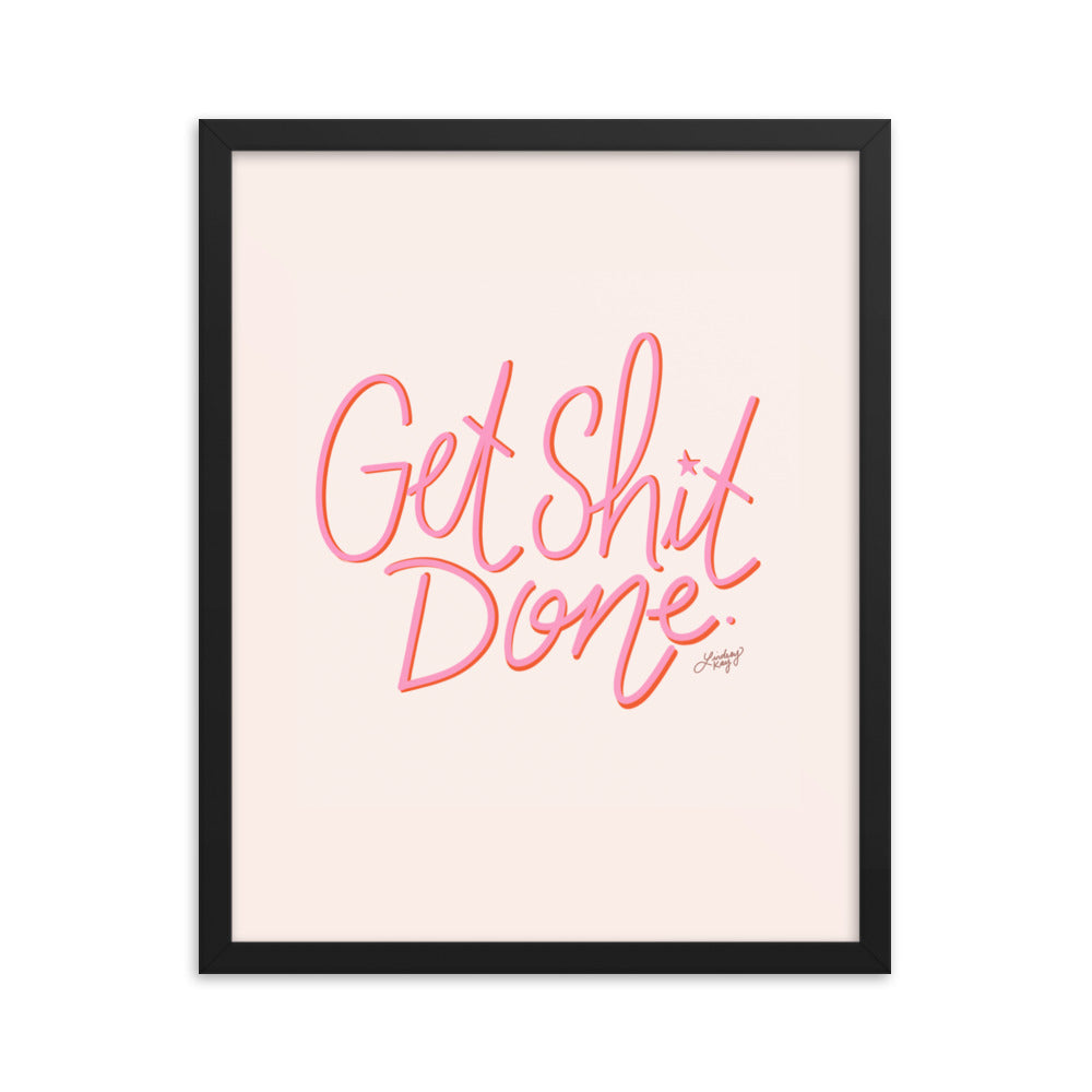 Get Shit Done (Pink Palette) - Framed Matte Print - Lindsey Kay Collective
