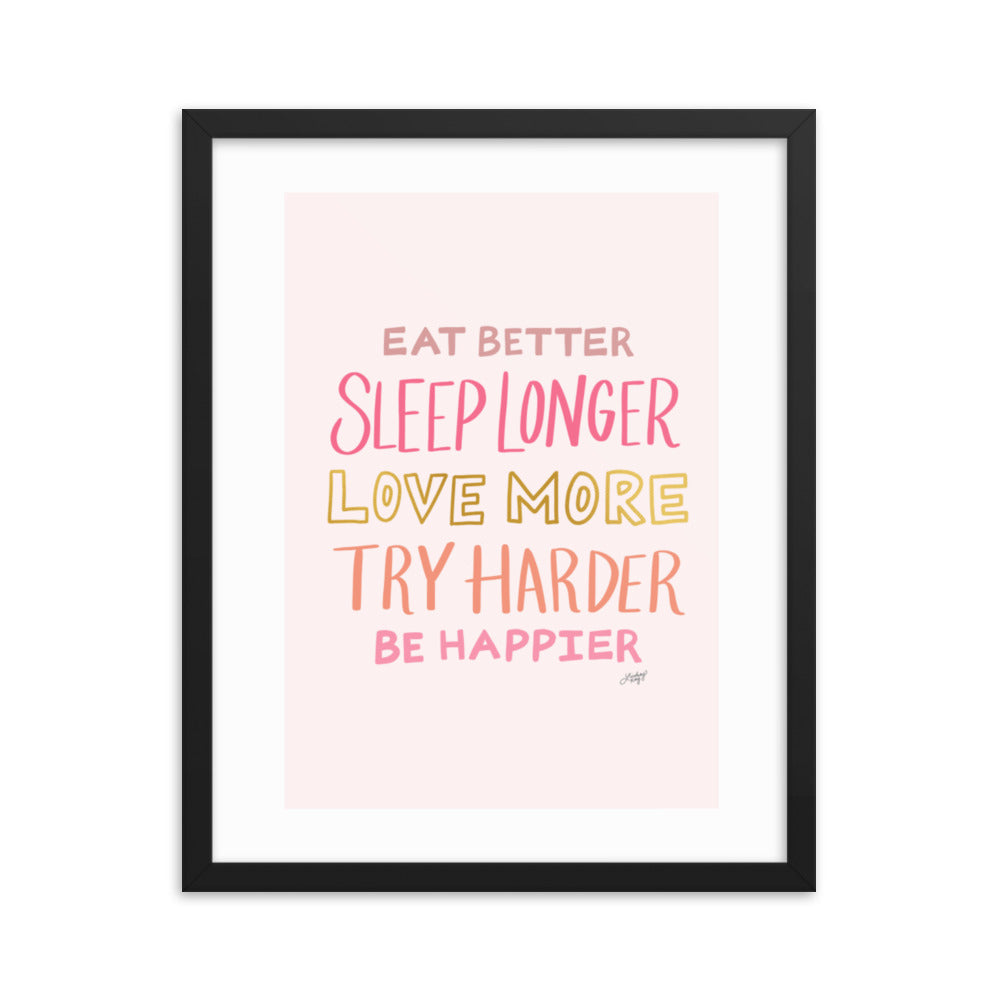 Eat Better, Love More, Be Happier (Pink Palette) - Framed Matte Print - Lindsey Kay Collective