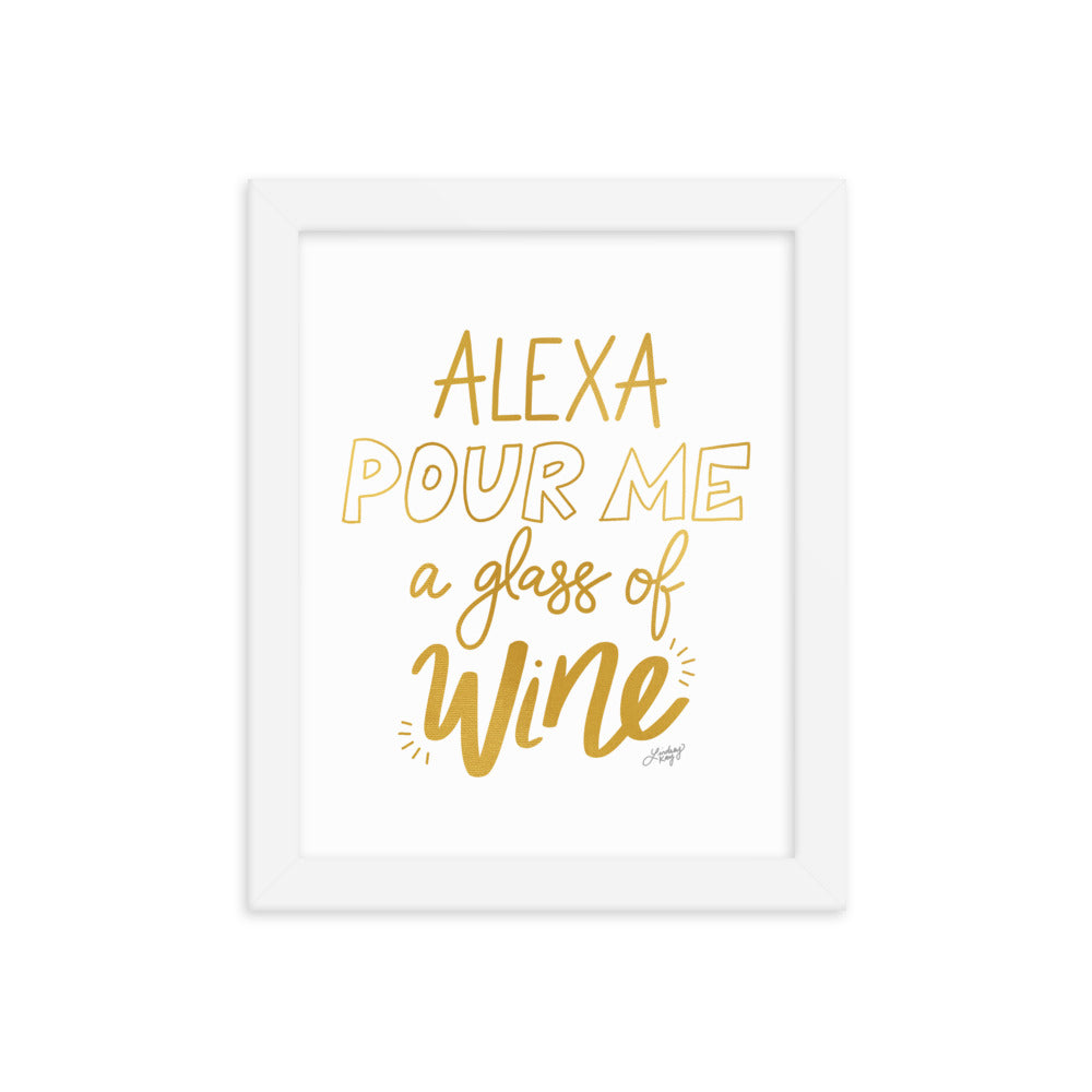 Alexa Sírveme una copa de vino (paleta dorada) - Impresión mate enmarcada