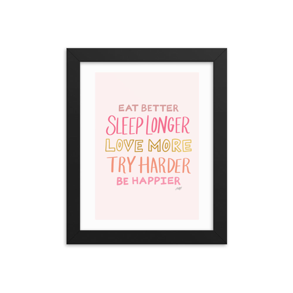Eat Better, Love More, Be Happier (Pink Palette) - Framed Matte Print - Lindsey Kay Collective