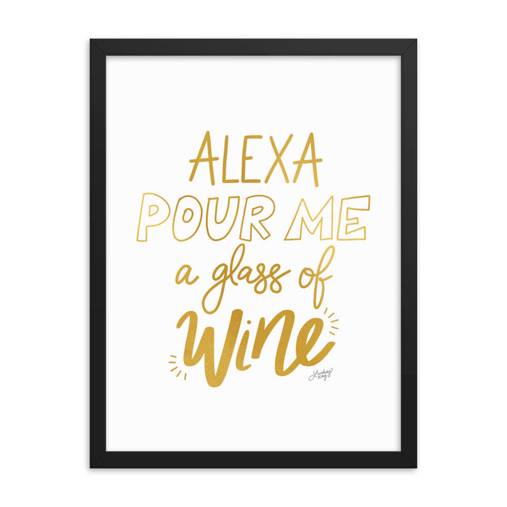 Alexa Pour Me a Glass of Wine (Gold Palette) - Framed Matte Print