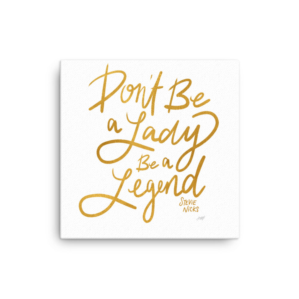 No seas una dama, sé una leyenda (paleta dorada) - Lienzo