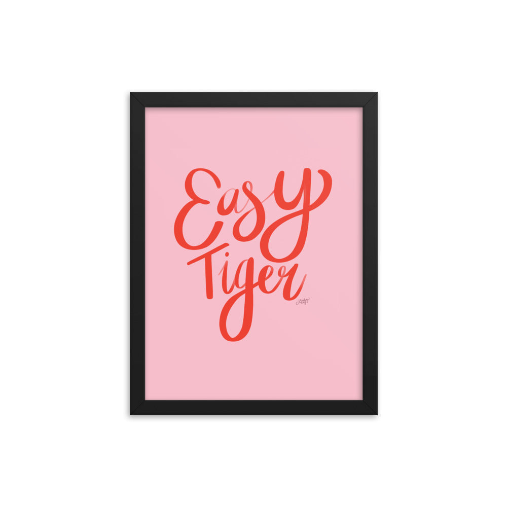 Easy Tiger (Pink/Red Palette) - Framed Matte Print - Lindsey Kay Collective