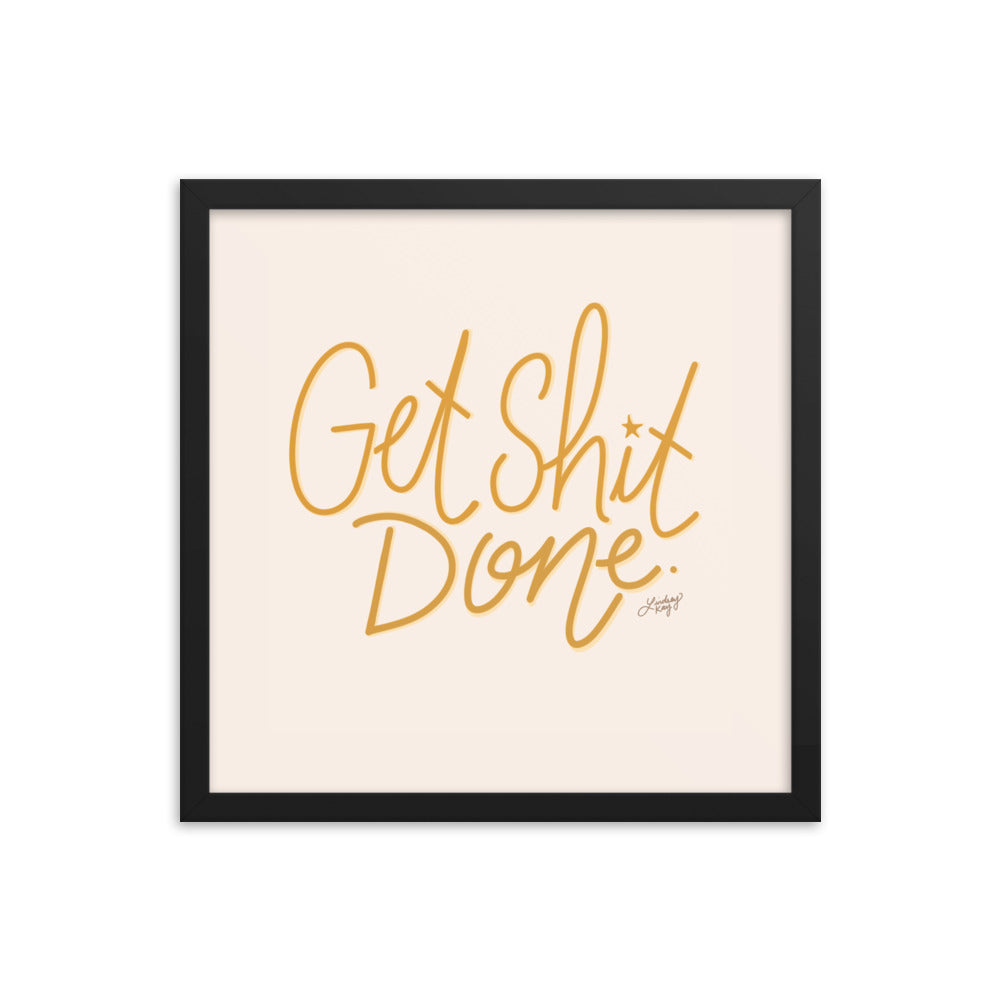 Get Shit Done (Palette jaune) - Impression mate encadrée