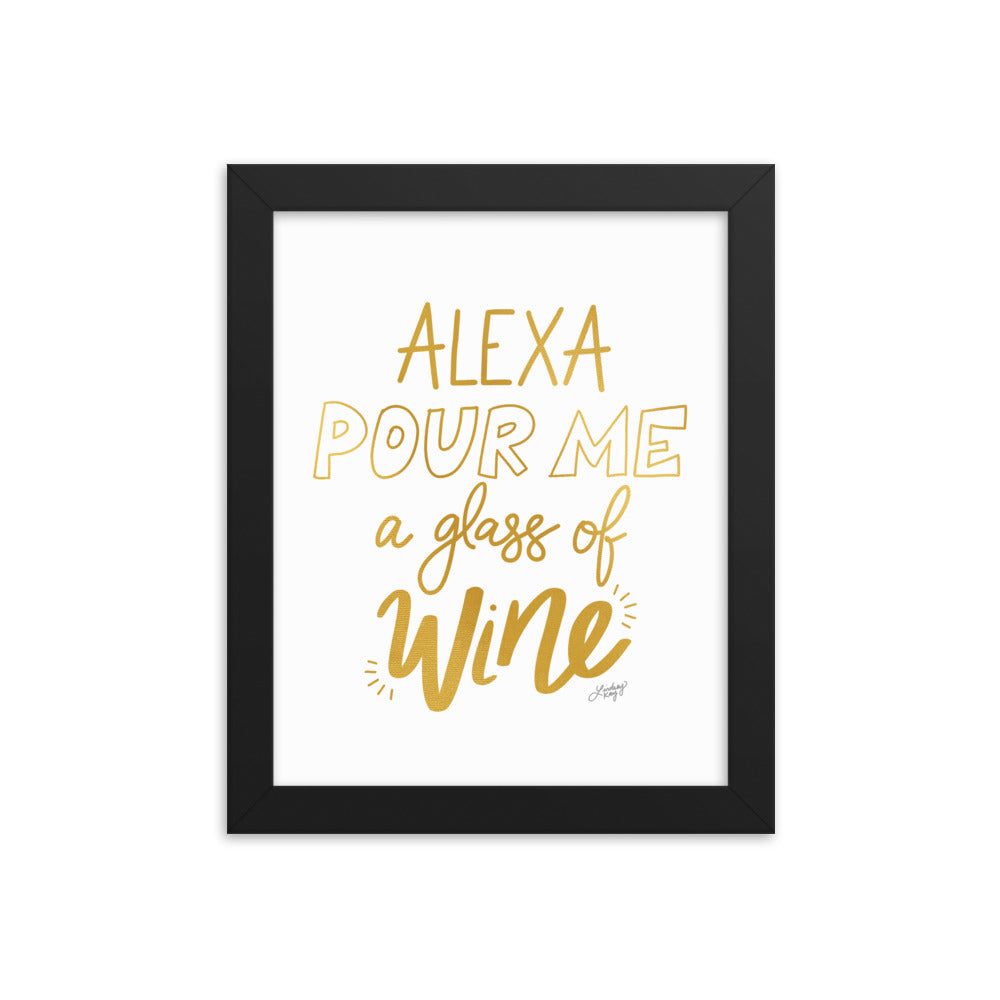 Alexa Pour Me a Glass of Wine (Gold Palette) - Framed Matte Print